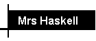 Mrs Haskell