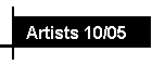 Artists 10/05